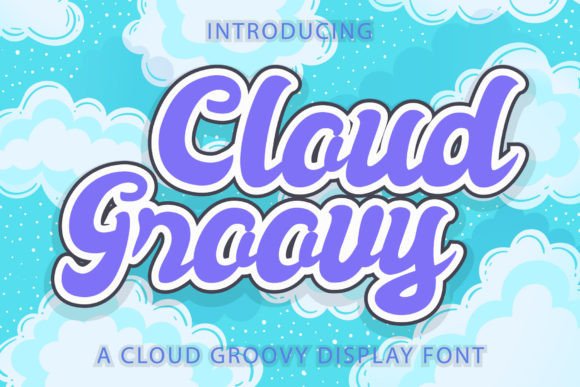 Cloud Groovy Font Review
