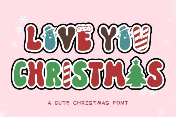 Love You Christmas Font